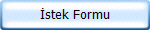 �stek Formu